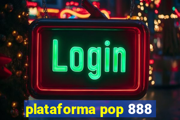 plataforma pop 888